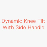 Dynamic knee tilt mechanism with side handle